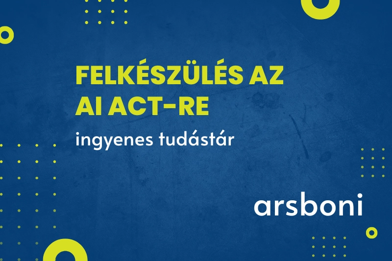 Felkészülés az AI Act-re - ingyenes tudástár